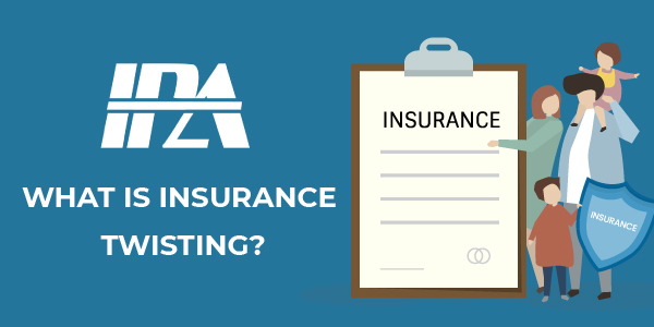 What Is Insurance Twisting - Insurance Pro Az
